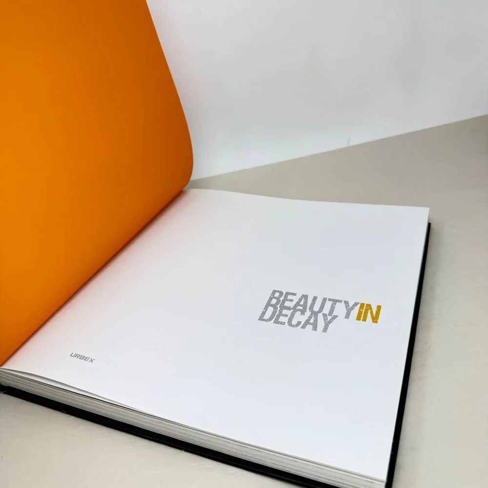 Beauty in Decay Urban Exploration Photography Hardcover Book Coffee Table Urbex